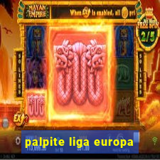 palpite liga europa